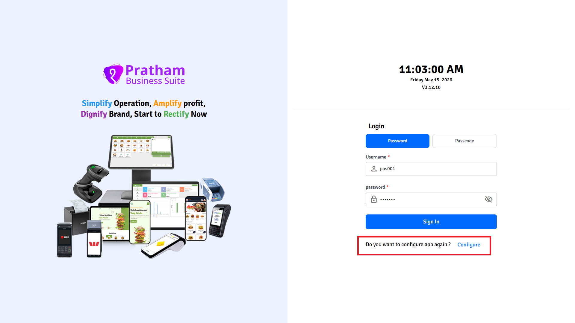 Pratham POS Reconfigure Button Pratham POS reconfigure button — reset and reconfigure the POS app on this device from the login screen